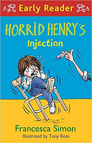 Horrid Henry's Injection (Horrid Henry Early Reader)